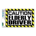 thumbnail image 1 of Caution Elderly Driver Automotive Car Refrigerator Locker Vinyl Magnet, 1 of 1