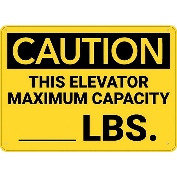 Caution Elevator Maximum Capacity Lbs Metal Aluminum Sign 12 x 8 Inches - Weather Resistant, Waterproof, Indoor Outdoor Elevator, Lift Area Use