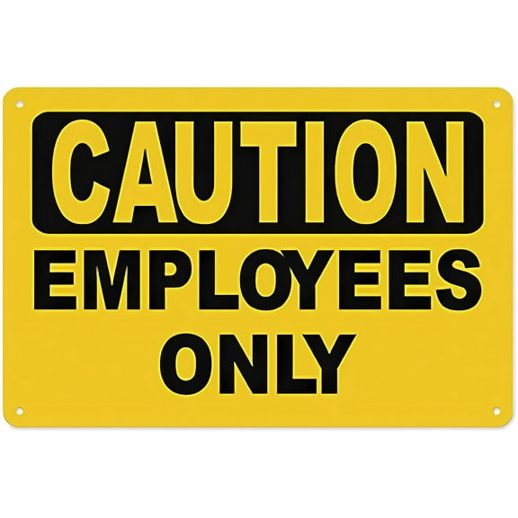 Caution Employees Only Tin Warning Metal Sign 8"x12" - Vintage Wall Decor for Home Farm Bar Coffee Shop Club, Employees Only Sign