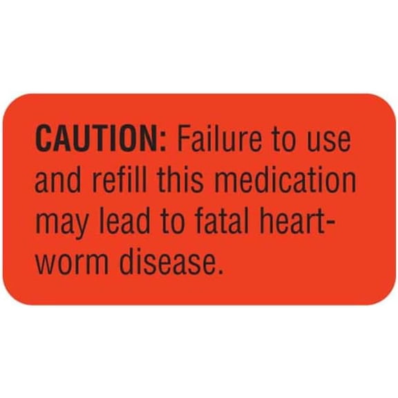 Caution Failure to Use Medication Stickers,  Veterinarian Stickers, 1-5/8" x 7/8", Fluorescent Red, 560/Roll, Tabbies Vet V-AN252
