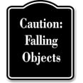 thumbnail image 1 of Caution Falling Objects BLACK Aluminum Composite Sign 15''x18'', 1 of 9