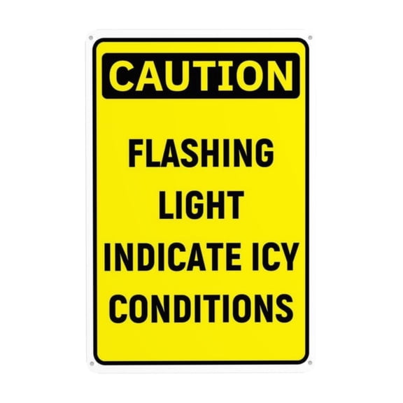 Caution Flashing Light Indicate Icy Conditions Sign Warning Metal Sign Vintage Sign Wall Decor for Home Farm Bar Decoration 8x12 Inch