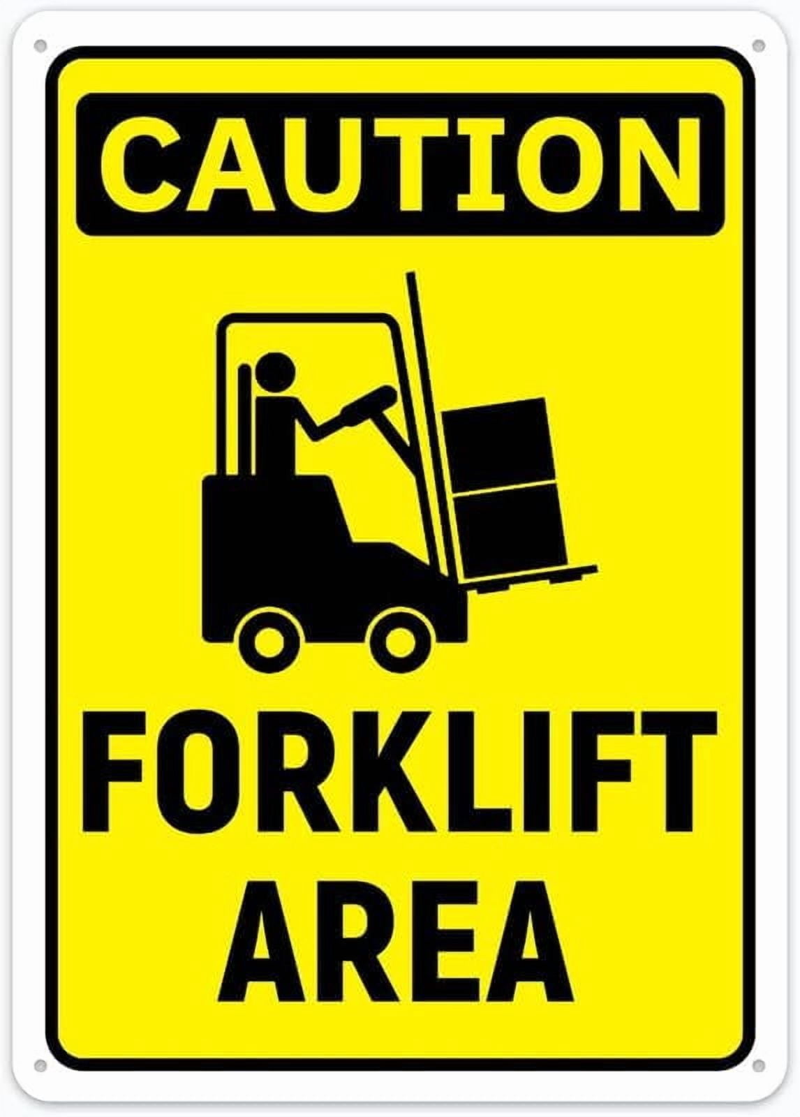 Caution Forklift Area Rust Free Aluminum 12 X 8 in, Weatherproof and ...