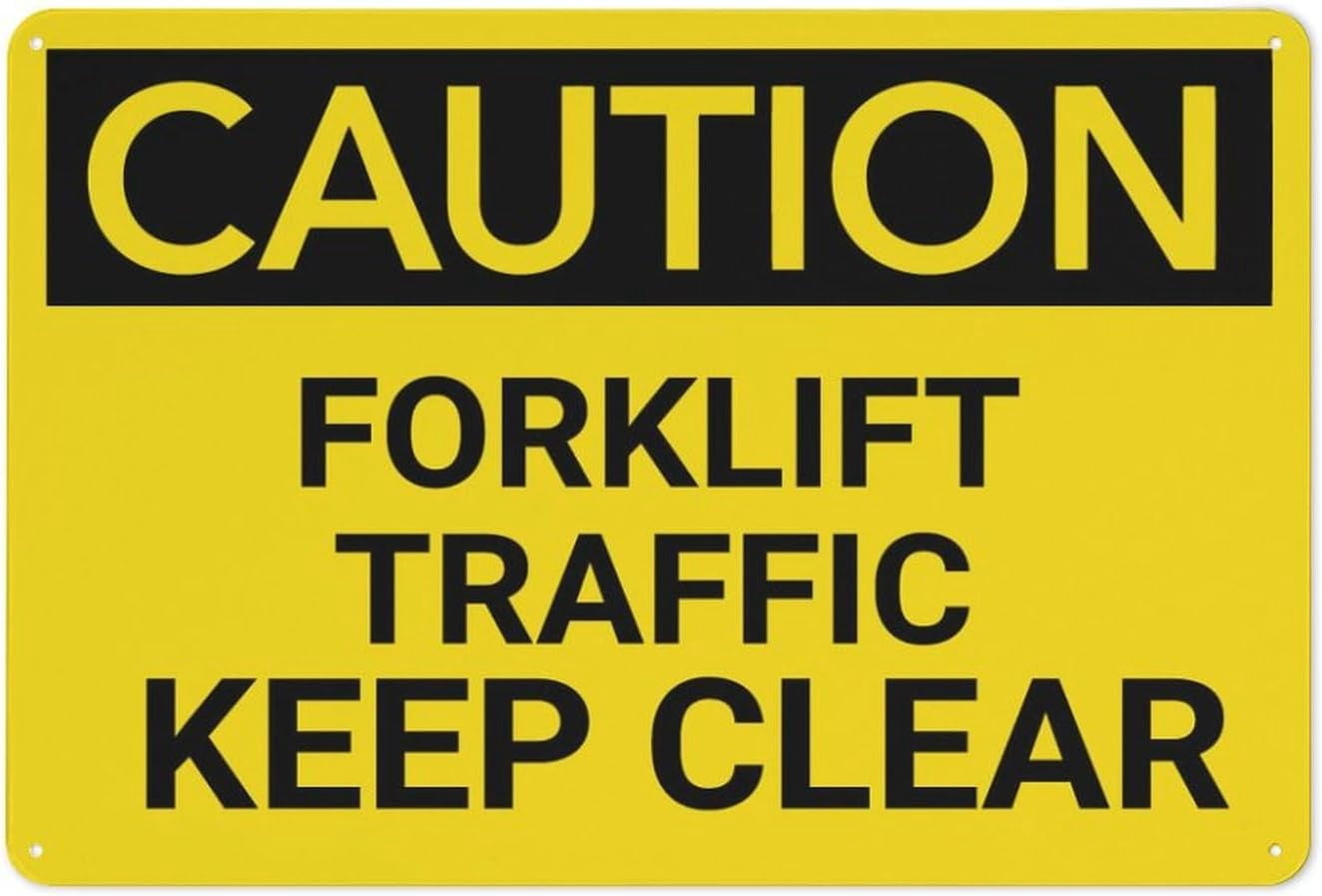 Caution Forklift Traffic Keep Clear Metal Sign 8"x12" Rust Free ...