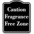thumbnail image 1 of Caution Fragrance-Free Zone BLACK Aluminum Composite Sign 15''x18'', 1 of 2