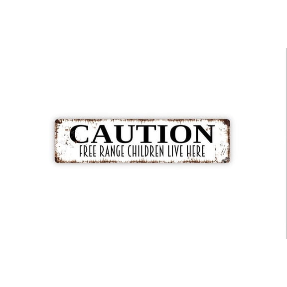 Caution Free Range Children Live Here Sign Funny Custom Metal Aluminum Sign Rustic Street Sign or Door Name Plate Plaque - Size: 16 x 4 Inches