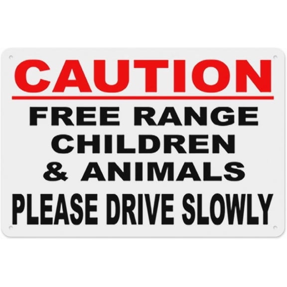 Caution Free Range Children and Animals Sign Drive Slowly Sign 8"x12", Aluminum Tin Warning Signs for Home Outdoor Garden, Durable Safety Sign