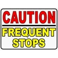 thumbnail image 1 of Caution Frequent Stops Sign, 1 of 1