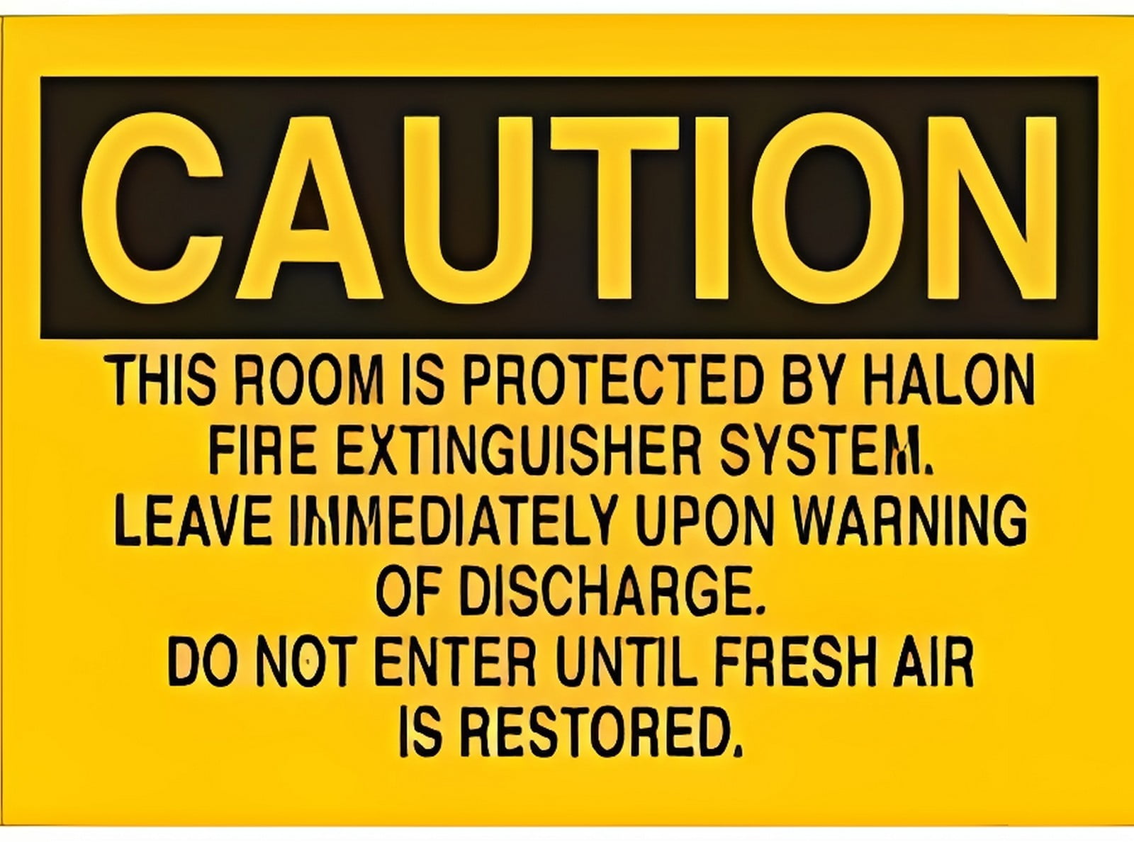 Caution Halon Fire Extinguisher Room Sign 12 x 8 Inches - No.3940 ...