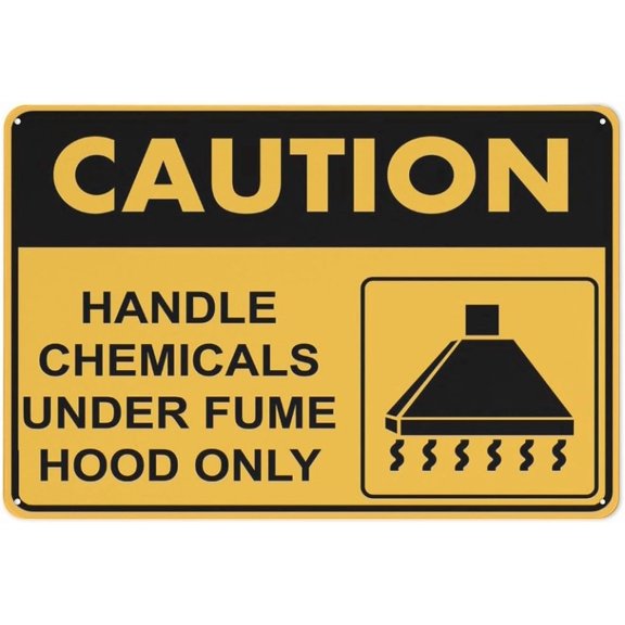 Caution Handle Chemicals Under Fume Hood Only Sign12X8 Inch Rust Free Aluminum,Weatherproof Outdoor For Home Wall Decor Metal Tin Sign