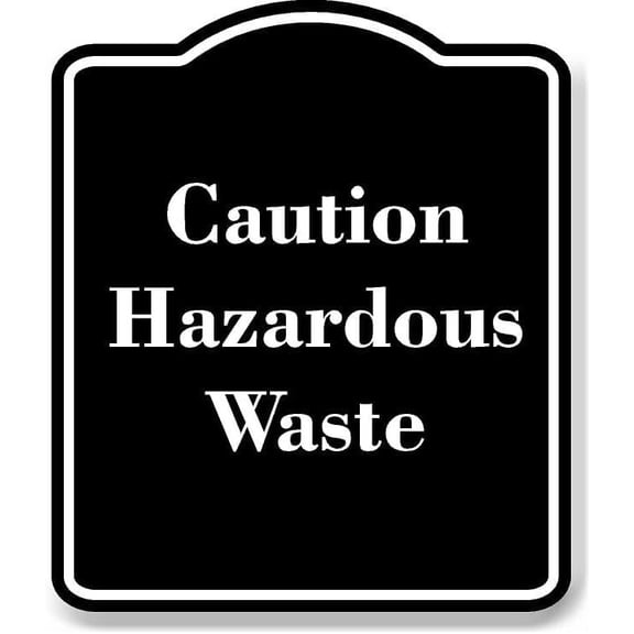 Caution - Hazardous Waste BLACK Aluminium Composite Sign 8.5''x10''