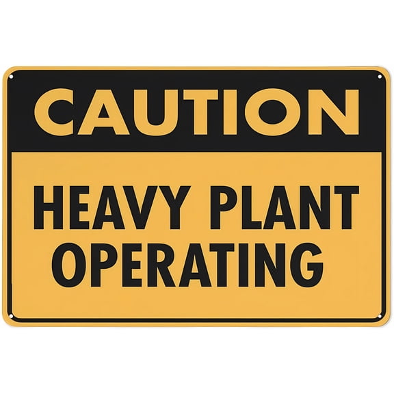 Caution Heavy Plant Operating Sign - 8"x12" Outdoor Metal Sign for Business Workplace Office Home Delivery Garden