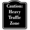 thumbnail image 1 of Caution Heavy Traffic Zone BLACK Aluminium Composite Sign 8.5''x10'', 1 of 9
