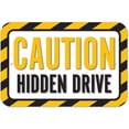 thumbnail image 1 of Caution Hidden Drive Sign, 1 of 1