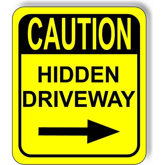 Caution Hidden Driveway Right Arrow Vertical Composite Sign SIZE: 8" x 12"