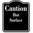 thumbnail image 1 of Caution High Hot Surface BLACK Aluminum Composite Sign, 20"24", 1 of 4