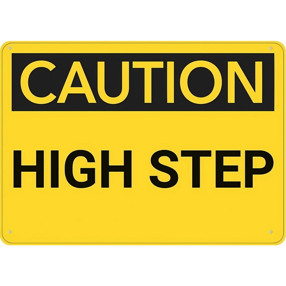 Caution High Step Sign for Home 12 x 8 Inches - Rust-Free Aluminum, UV Ink Printing, 7-Year Weatherproof Outdoor Durability, Staircase, Platform Use