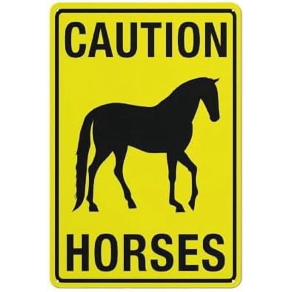 Caution Horses Bright Yellow Sign 8 X 12 Inches Rust Free Aluminum - Uv Protected,Weatherproof And Fade Resistant
