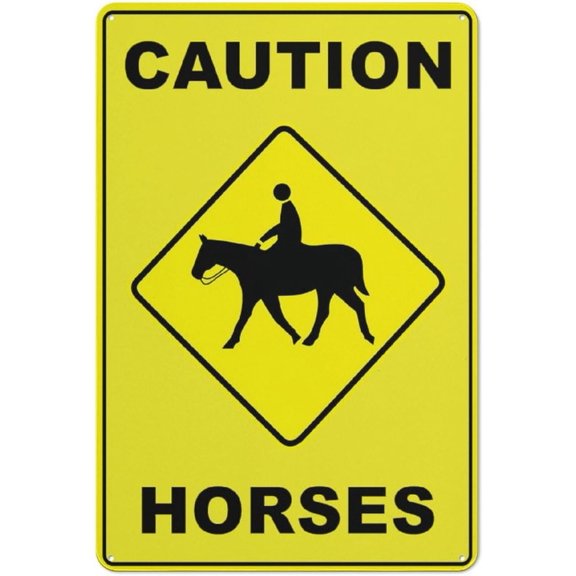 Caution Horses Sign For Business 8"X12" Rust Free Aluminum Uv Printed,4 Pre-Drilled Holes.Durable/Weatherproof