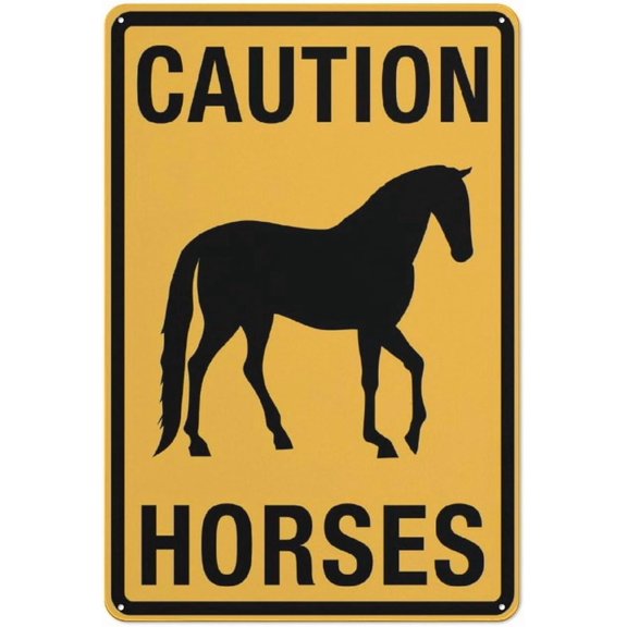 Caution Horses Sign Outdoor Metal Sign - 12 X 8 Metal Signs For Business, Workplace, Office, Home, Delivery Signs, Road Signs, Garden Signs