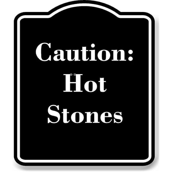 Caution Hot Stones BLACK Aluminium Composite Sign 8.5''x10''