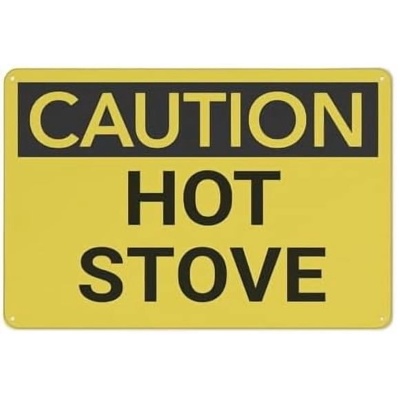 Caution Hot Stove Rust Free Aluminum Sign - Printed With Graphics - Easy To Mount - Indoor & Outdoor Use