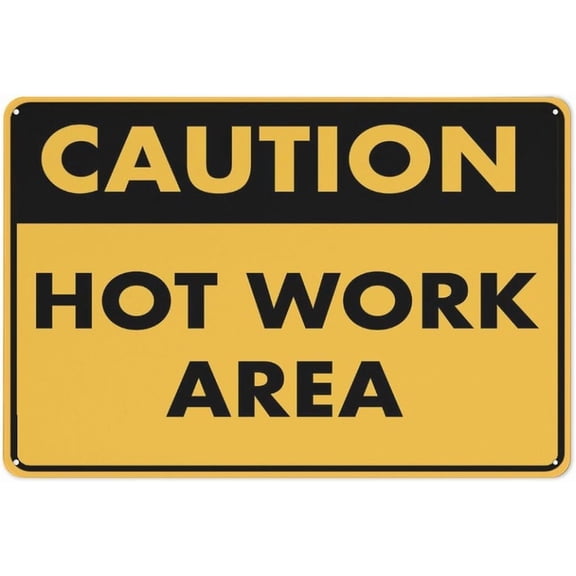 Caution Hot Work Area Sign Signs Outdoor, Uv Printed Aluminum 8"x12" In, Weatherproof And Security Signs For Home Or Business