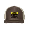 thumbnail image 1 of Caution I Have No Filter, No Filter Hat, Snapback, Trucker Hat, Caution Hat, Funny Cap, Gift For Her, Sarcasm Hat, Sarcastic, Black Text, Brown/Khaki, 1 of 1