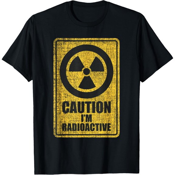 Caution I'm Radioactive - Radiation Therapy Chemo X-Ray T-Shirt mens t shirt,black,women,funny,misfits,men,journey