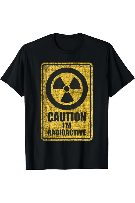Caution I'm Radioactive - Radiation Therapy Chemo X-Ray T-Shirt