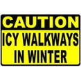 thumbnail image 1 of Caution Icy Walkways In Winter Sign, 1 of 1