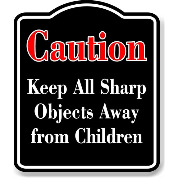 Caution Keep All Sharp Objects from Children Red BLACK Aluminum ...
