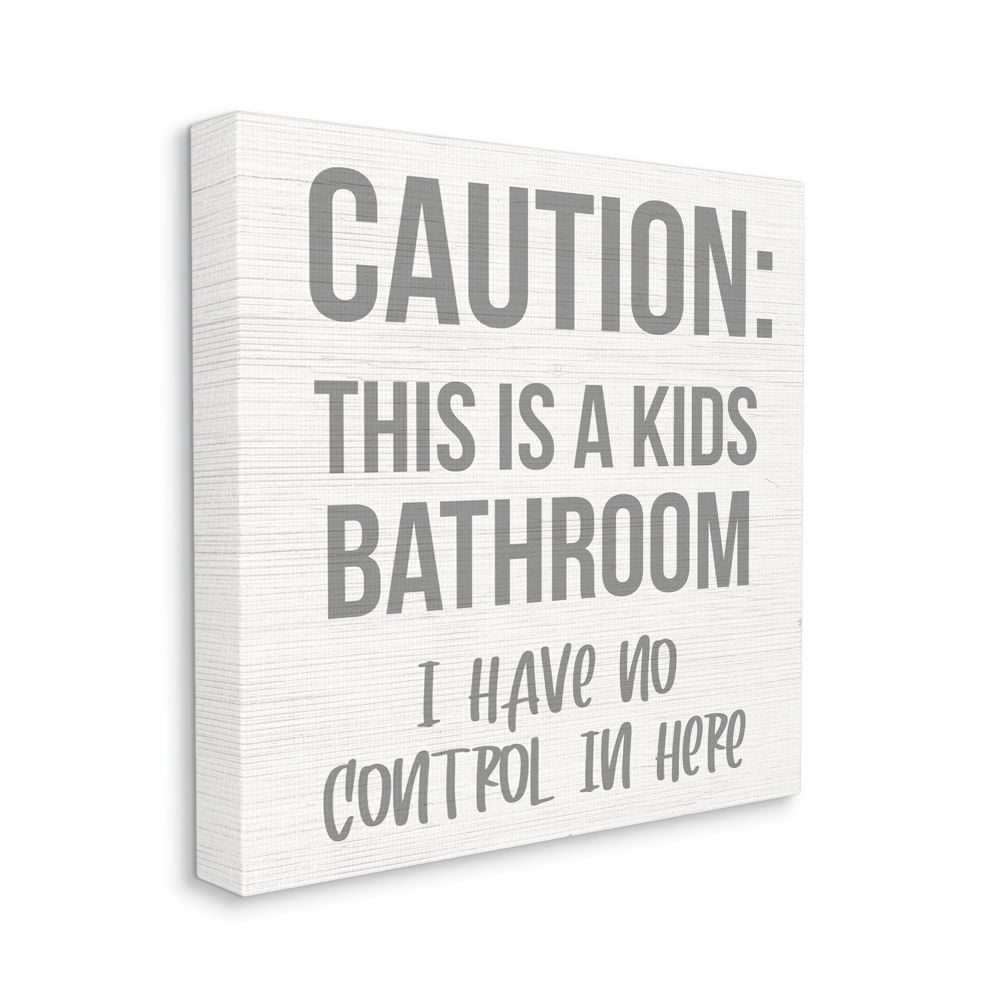 Caution Kid's Bathroom Phrase Family Home Sign Typography Gallery-Wrapped Canvas Print Wall Art, 17x17