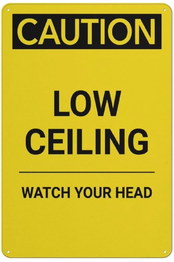 Caution Low Ceiling Watch Your Head Yellow Metal Sign 8"x12" Rust Free Aluminum - UV Ink Printing Durable Weatherproof, Outdoor Decor for Home