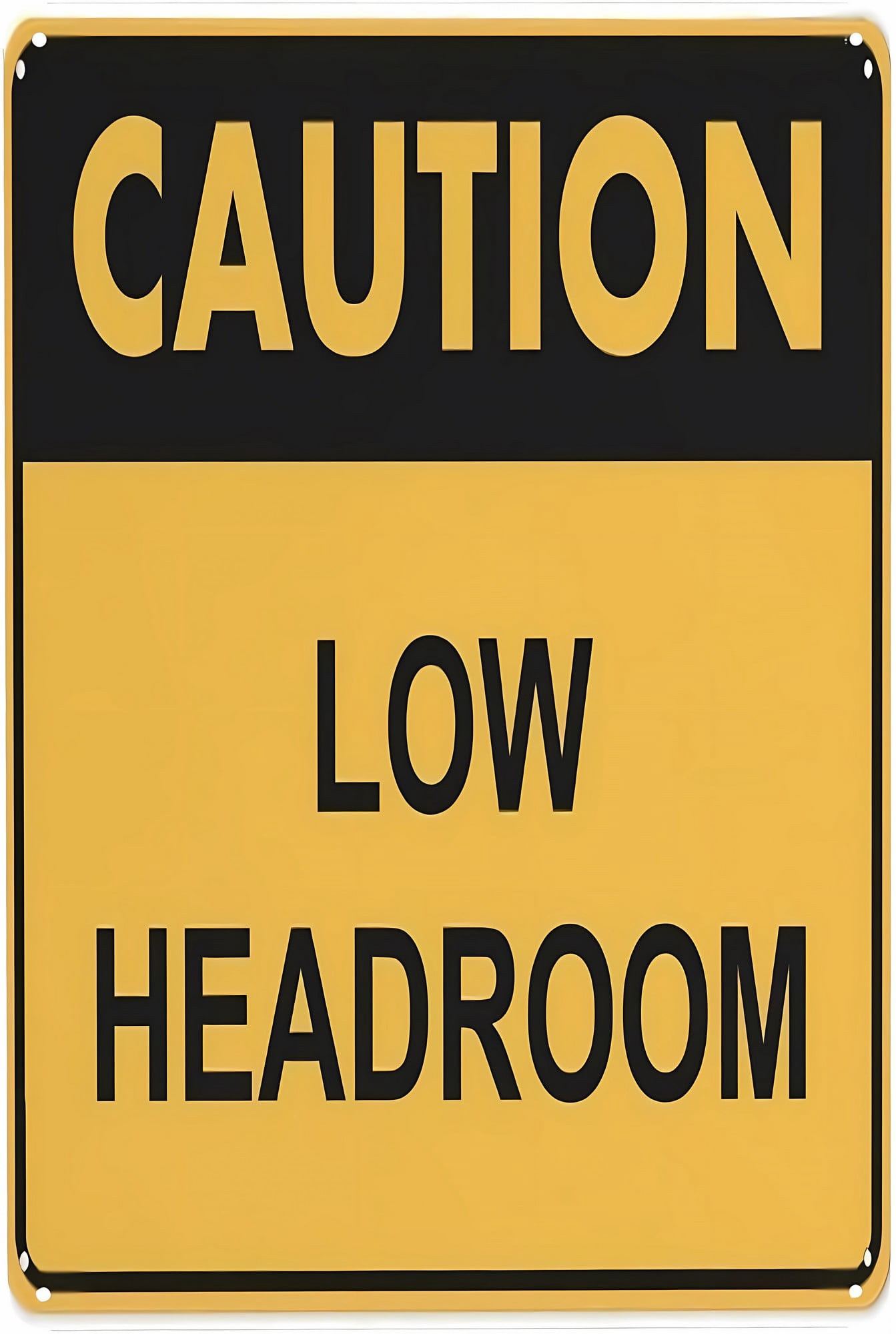 Caution Low Headroom Sign - 8