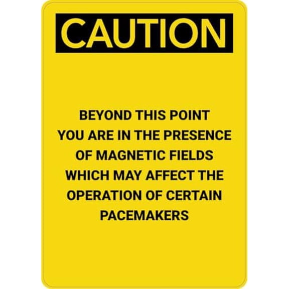Caution: Magnetic Fields Beyond This Point May Affect Pacemakers - Portrait Sign Metal Sign 8x12 Inch \u2013 Safety for Home, Office, or Workplace