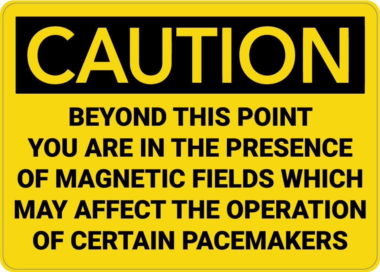 Caution Fields Beyond This Point May Affect Pacemakers Wall