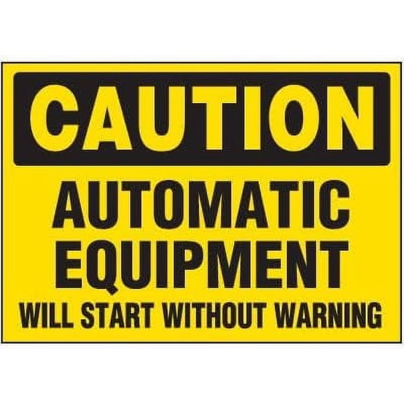 Caution Markers - Automatic Equipment Will Start Without Warning Safety & Compliance Signs/OSHA & ANSI Compliant Safety Signs/Machine Warning Signs Metal Sign Tin Sign 8x12 Inch