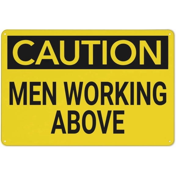 Caution Men Working Above Sign 8"x12" Rust Free Aluminum - UV Printed Outdoor Yard Sign for Home Business Driveway Alert, Men Working Sign