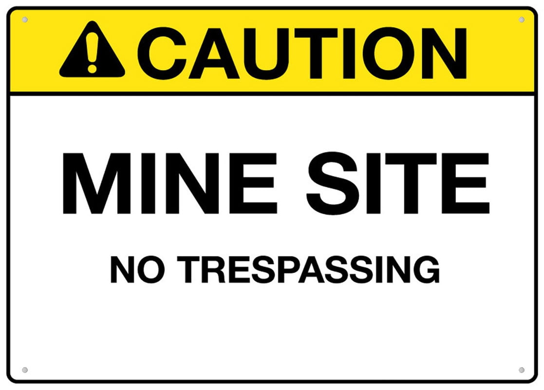 Caution Mine Site Sign Metal 12X8 Inch Rust Free Aluminum, Uv Printed ...