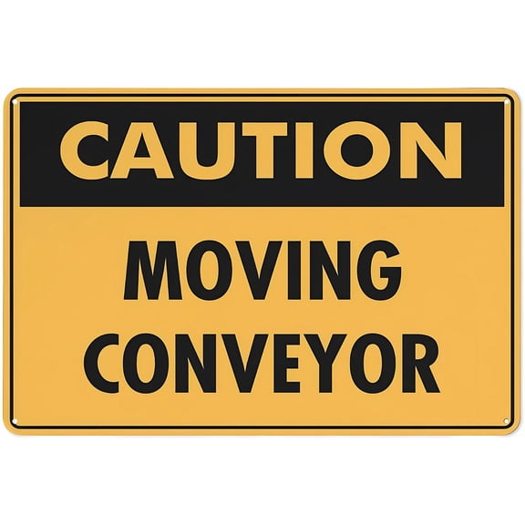 Caution Moving Conveyor Reflective Aluminum Sign 12 x 8 Inches - UV Protected, Waterproof, Weatherproof, Fade Resistant, 4 Pre-Drilled Holes, Factory Use
