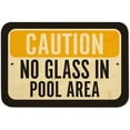 thumbnail image 1 of Caution No Glass In Pool Area Sign, 1 of 1