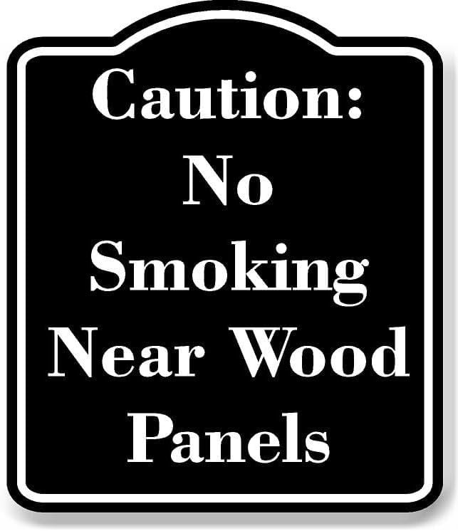 No Timber Sign Caution No Smoking Near Wood Lumber BLACK Aluminum Composite Sign 15 ...