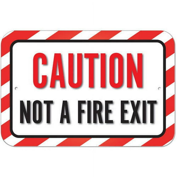 Caution Not A Fire Exit Sign