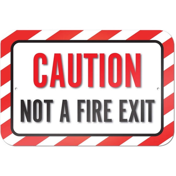 Caution Not A Fire Exit Sign