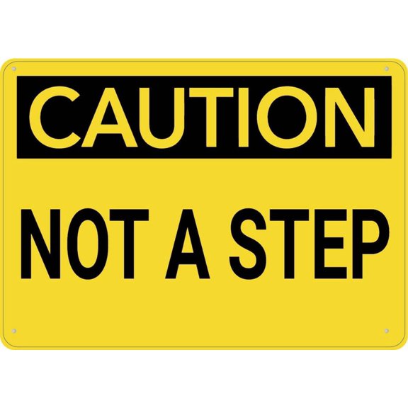 Caution Not A Step Sign For House 12"" X 8"" Yard Sign, Premium Aluminum, Sun-Proof, Rust-Free