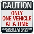 thumbnail image 1 of Caution Only One Vehicle At A Time Management Is Not Responsible For Damage Warning Sign, Gate Metal Signs for Home Business Street Wall Caution Custom Decor 12 x 12 Inch, 1 of 4