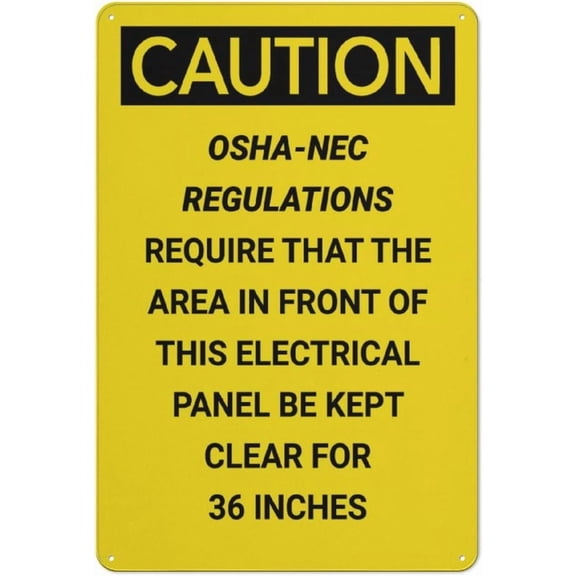 Caution Osha Nec Require Electrical Panel Kept Clear 36 Inches Sign 8"x12" - Home Kitchen Farm Garden Garage Wall Decor, OSHA Electrical Sign