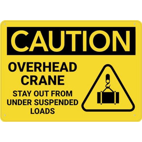Caution Overhead Crane Stay Out From Under Suspended Loads Sign Signs Outdoor, Uv Printed Aluminum 12 X 8 In, Weatherproof And Security Signs For Home Or Business