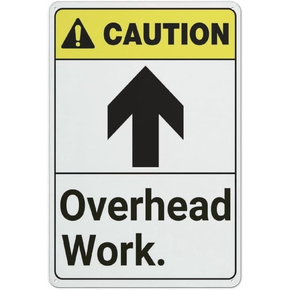 Caution Overhead Work With Up Arrow Sign For Business 8""X12"" Rust Free Aluminum Uv Printed